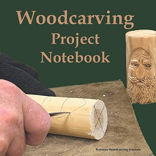 Woodcarving Project Notebook: Tree Spirit Cover - A Journal for 15 Wood Carving Projects - Each Project has 7 Pages to Document Wood, Tools, Carving WoodArtSupply