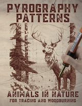 Pyrography Patterns: Animals in Nature for Tracing & Woodburning WoodArtSupply