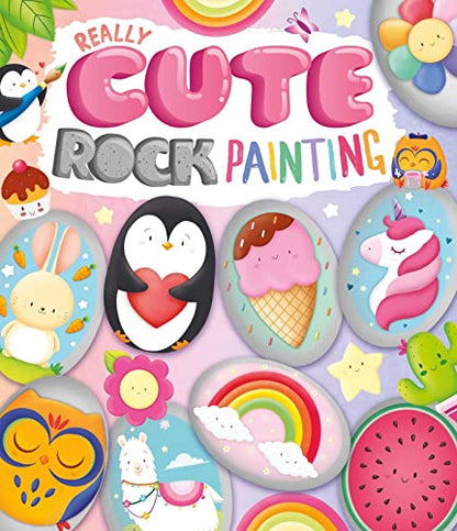 Really Cute Rock Painting-Paint 5 Supersweet Rocks!: Craft Kit for Kids