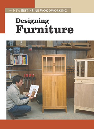 Designing Furniture: The New Best of Fine Woodworking Taunton Press