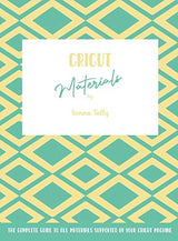 Cricut Materials: The Complete Guide To All Materials Supported By Your Cricut Machine WoodArtSupply