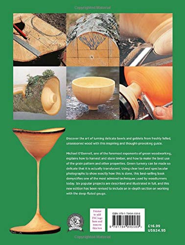 Turning Green Wood: An inspiring introduction to the art of turning bowls from freshly felled, unseasoned wood. GMC Publications