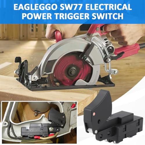 EAGLEGGO SW77 Trigger Switch Replacement Part for Replaces Skil Bosch Circular Saw 2610321608 HD77 or HD77M, Ryobi & Ridgid 760245002 Electric Saw EAGLEGGO