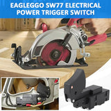 EAGLEGGO SW77 Trigger Switch Replacement Part for Replaces Skil Bosch Circular Saw 2610321608 HD77 or HD77M, Ryobi & Ridgid 760245002 Electric Saw EAGLEGGO