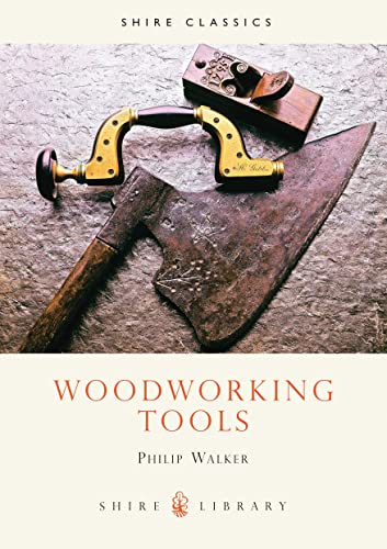 Woodworking Tools (Shire Library) - WoodArtSupply