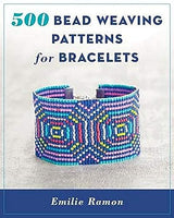 500 Bead Weaving Patterns for Bracelets Stackpole Books