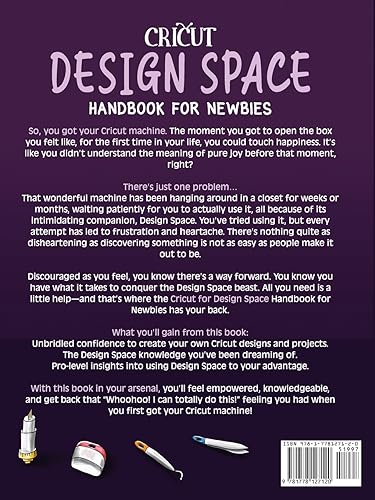 Cricut Design Space Handbook for Newbies: Conquer the Design Space Beast Once And For All (The Cricut for Newbies Collection) - WoodArtSupply