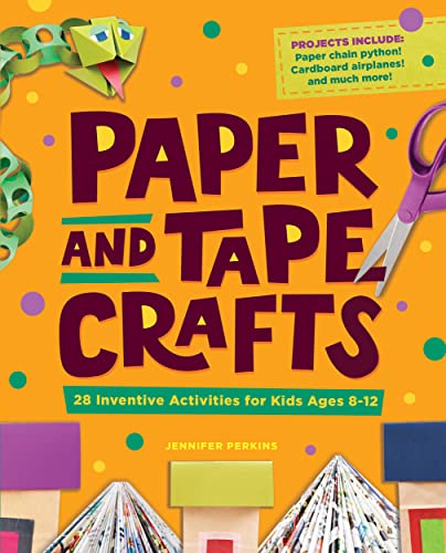 Paper and Tape Crafts: 28 Inventive Activities for Kids Ages 8-12 WoodArtSupply