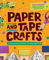 Paper and Tape Crafts: 28 Inventive Activities for Kids Ages 8-12 WoodArtSupply