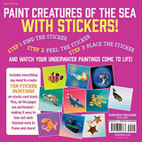 Paint by Sticker Kids: Under the Sea: Create 10 Pictures One Sticker at a Time Workman Publishing Company
