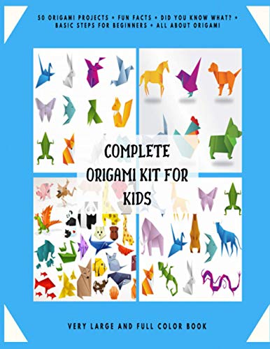 Complete Origami Kit for Kids: 50 Origami Projects + Fun Facts + Did you know what? + Basic Steps for Beginners + All about Origami + Very Large and - WoodArtSupply