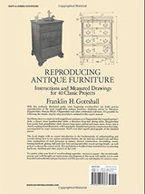 Reproducing Antique Furniture: Instructions and Measured Drawings for 40 Classic Projects (Dover Woodworking) WoodArtSupply