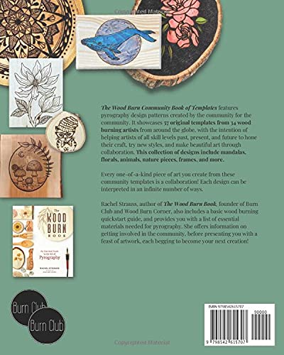 The Wood Burn Community Book of Templates: 50+ Original Pyrography Designs Featuring 34 Woodburning Artists WoodArtSupply