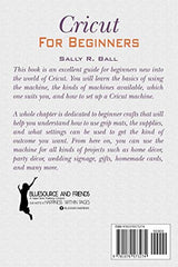 Cricut For Beginners: The Ultimate Guide To Master Your Cricut Machine Independently Published