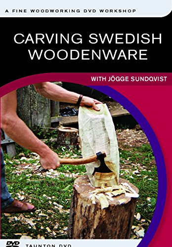 Carving Swedish Woodenware: with Jogge Sundqvist