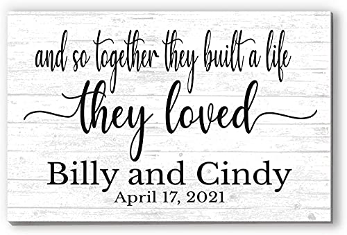 And So Together They Built a Life They Loved Sign Custom Wedding Gift - SOLID WOOD - Anniversary, Wedding, Couples Gift Idea 16in x 10.5in x .75in - WoodArtSupply