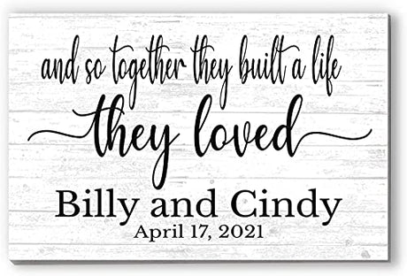 And So Together They Built a Life They Loved Sign Custom Wedding Gift - SOLID WOOD - Anniversary, Wedding, Couples Gift Idea 16in x 10.5in x .75in Broad Bay
