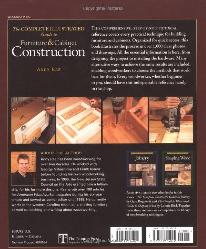 The Complete Illustrated Guide to Furniture & Cabinet Construction Taunton Press
