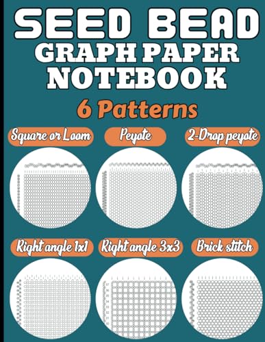 Seed Bead Graph Paper: Multiple Seed Bead Patterns Graph Paper Notebook for Your Beading Project ~ Beading Graph Paper to Create Your Own Beadwork - WoodArtSupply