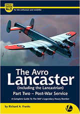 Variant Wing Spa Brising, Airframe Miniature No.21: Avro Lancaster (including Lancastrian), Complete Guide, Part 2, Post-war Model Document VAWAM21 バリアントウイングスパブリシング(Valiant Wings Publishing)