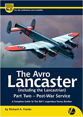 Variant Wing Spa Brising, Airframe Miniature No.21: Avro Lancaster (including Lancastrian), Complete Guide, Part 2, Post-war Model Document VAWAM21 - WoodArtSupply