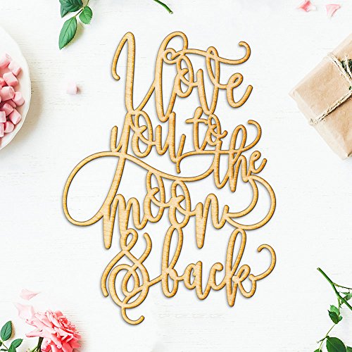 I Love You to The Moon and Back Wood Sign Décor Wall Art Unfinished 9" x 12" Woodums