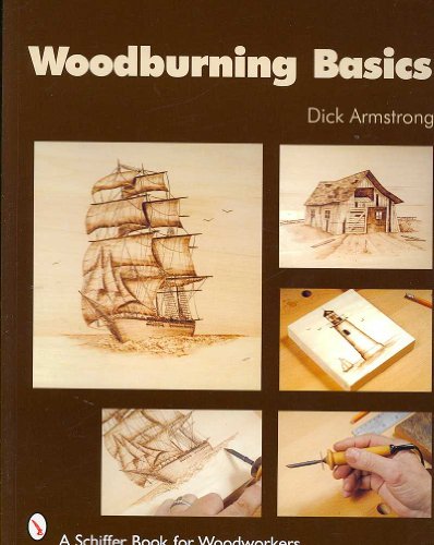 Woodburning Basics (Schiffer Book for Woodworkers)