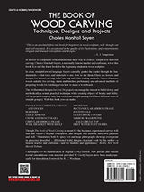 The Book of Wood Carving: Technique, Designs and Projects Dover Publications