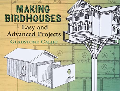 Making Birdhouses: Easy and Advanced Projects (Dover Woodworking) - WoodArtSupply