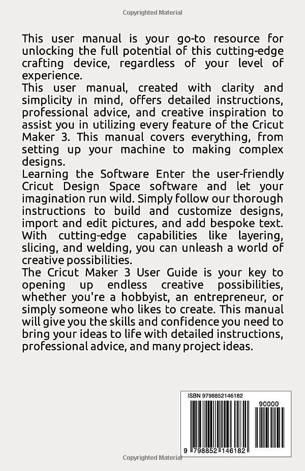 Comprehensive User Guide to Cricut Maker 3: The Ultimate Step-By-Step Guide to Mastering Cricut Maker 3 with Tips, tricks, and Hidden Features of WoodArtSupply