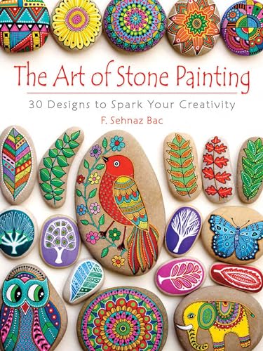 The Art of Stone Painting: 30 Designs to Spark Your Creativity (Dover Crafts: Painting) - WoodArtSupply