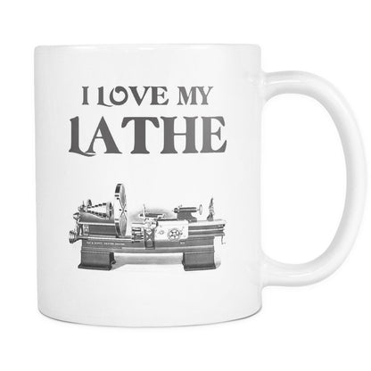 Woodturner Mug - I Love My Lathe Mug - 11 Ounce White Ceramic Coffee Or Tea Mug - Gift For Woodturner - Woodturning Mug - WoodArtSupply