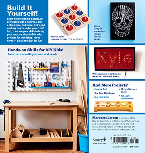 Wood Shop: Handy Skills and Creative Building Projects for Kids Storey Publishing, LLC