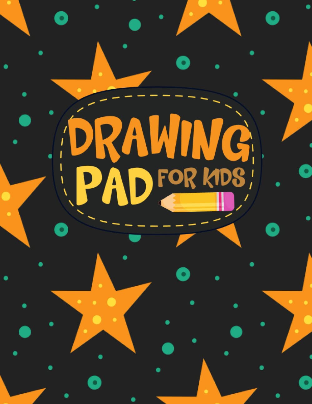 Drawing Pad for Kids: Childrens Sketch Book for Drawing Practice | size 8,5x11" | 110 pages |: Great Art Gift for Age 4, 5, 6, 7, 8, 9, 10, 11, and