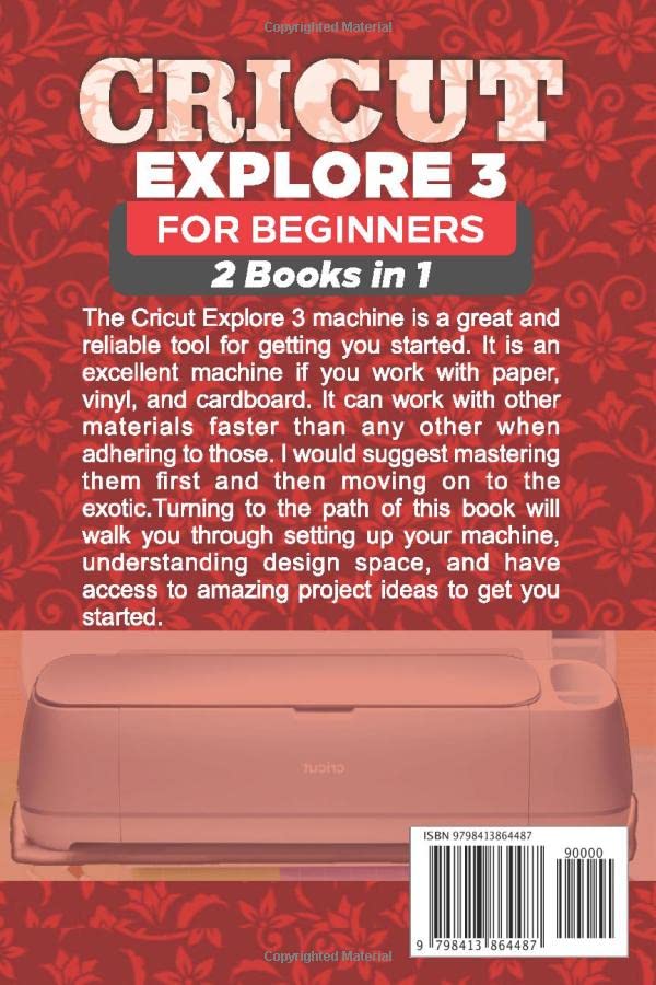 CRICUT EXPLORE 3 FOR BEGINNERS 2022: 2 Books in 1 Practical Guide On How to Use Cricut Explore 3 + Mastering Design Space with 40 Project Ideas to WoodArtSupply