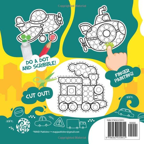 Fingerpaint Vehicles. Dot Markers Activity Book: Dot Coloring Book For Kids Boys & Girls | Preschool Kindergarten Activities | Gifts for Toddlers WoodArtSupply