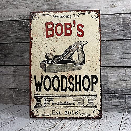 Personalized Woodshop Sign Man Cave Metal Sign Dad Woodworking Name Signs Home Shop Decor Gift 8 x 12 Matte Finish Metal 108120103001 Chico Creek Signs