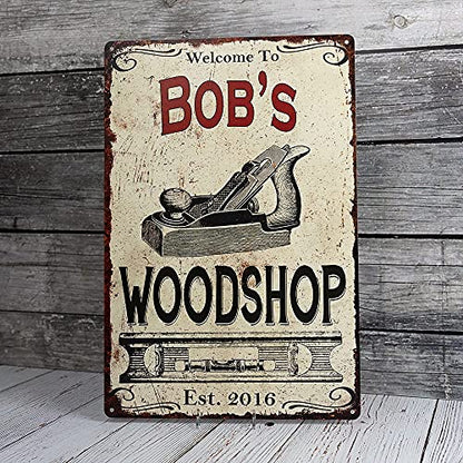 Personalized Woodshop Sign Man Cave Metal Sign Dad Woodworking Name Signs Home Shop Decor Gift 8 x 12 Matte Finish Metal 108120103001 - WoodArtSupply