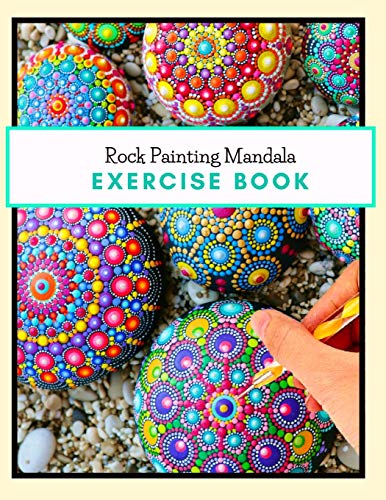 Rock Painting Mandala Exercise Book: The Art of Stone Painting | Rock Painting Books for Adults with different Templates | Mandala rock painting - WoodArtSupply