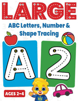Large ABC Letters, Number & Shape Tracing: Jumbo Tracing Book For Toddlers & Preschoolers | Big Tracing Letters (A-Z), Numbers (1-10), Shapes | Fun RuiGE