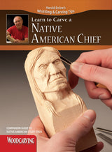 Learn to Carve a Native American Chief: Companion Guide to Native American Study Stick (Fox Chapel Publishing) Harold Enlow's Whittling & Carving Design Originals