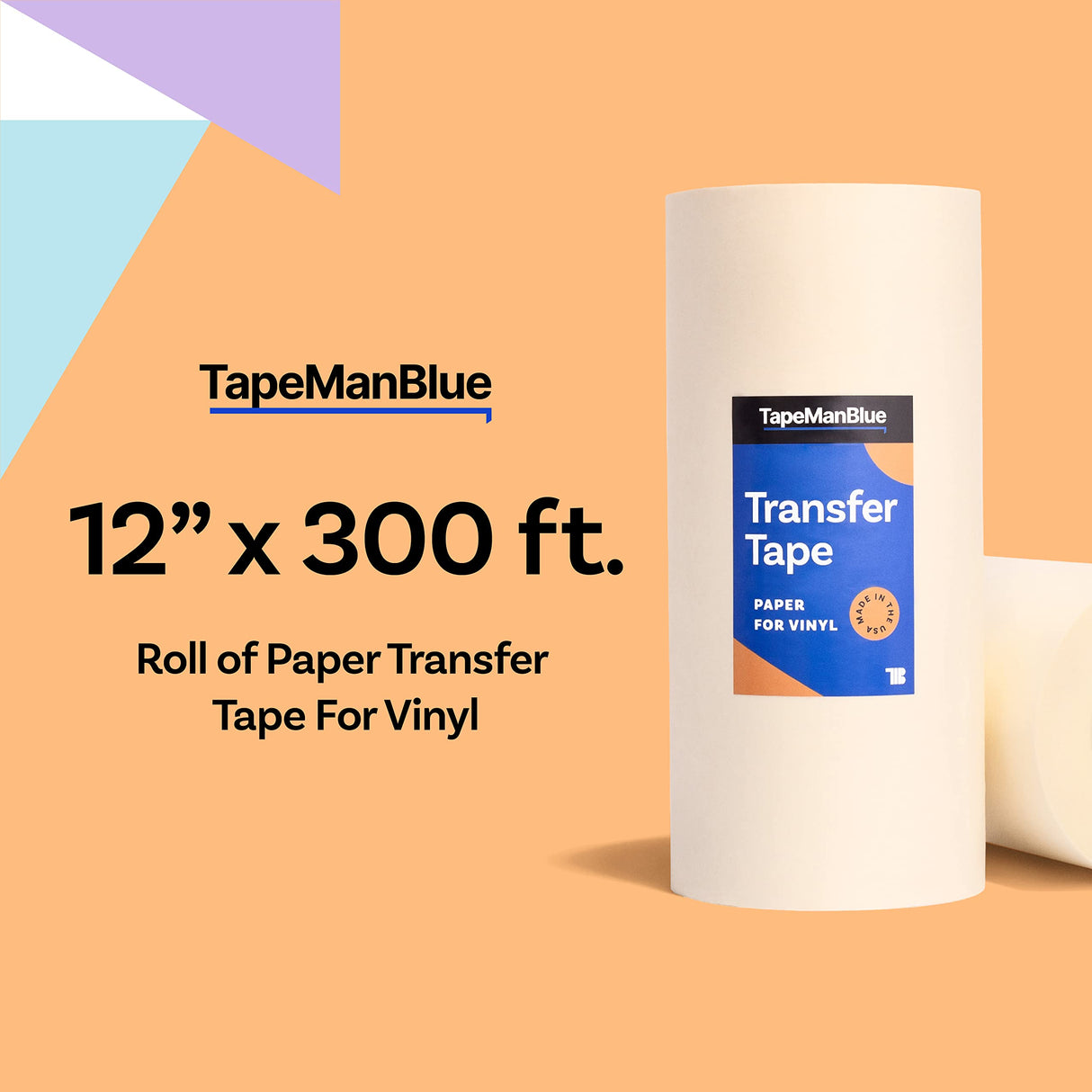 12" x 300' Roll of Paper Transfer Tape for Vinyl, Made in America, Premium-Grade Transfer Paper for Vinyl with Layflat Adhesive for Cricut Vinyl TapeManBlue