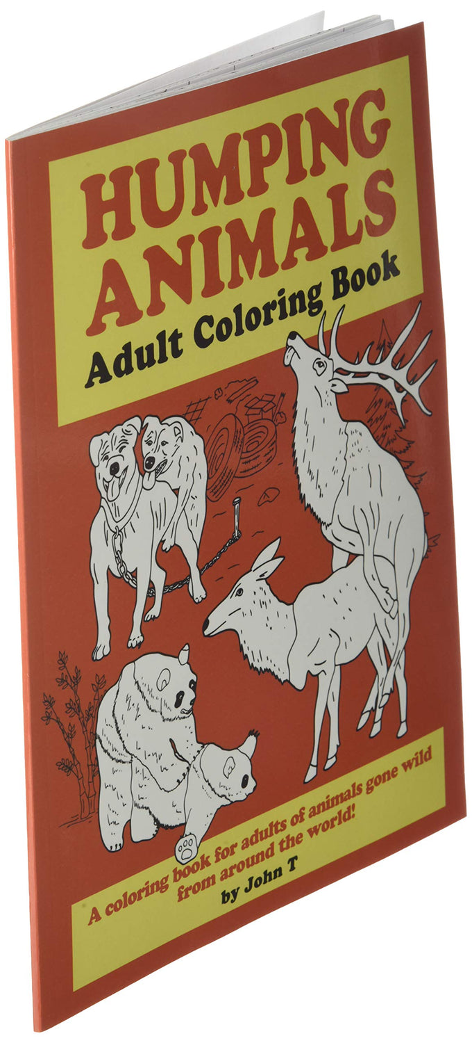 Humping Animals Adult Coloring Book: Hilariously funny coloring book of animals gone wild! Color, laugh, and relax! WoodArtSupply