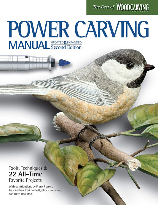 Power Carving Manual, Second Edition: Tools, Techniques, and 22 All-Time Favorite Projects (Fox Chapel Publishing) Step-by-Step Projects and Photos, - WoodArtSupply