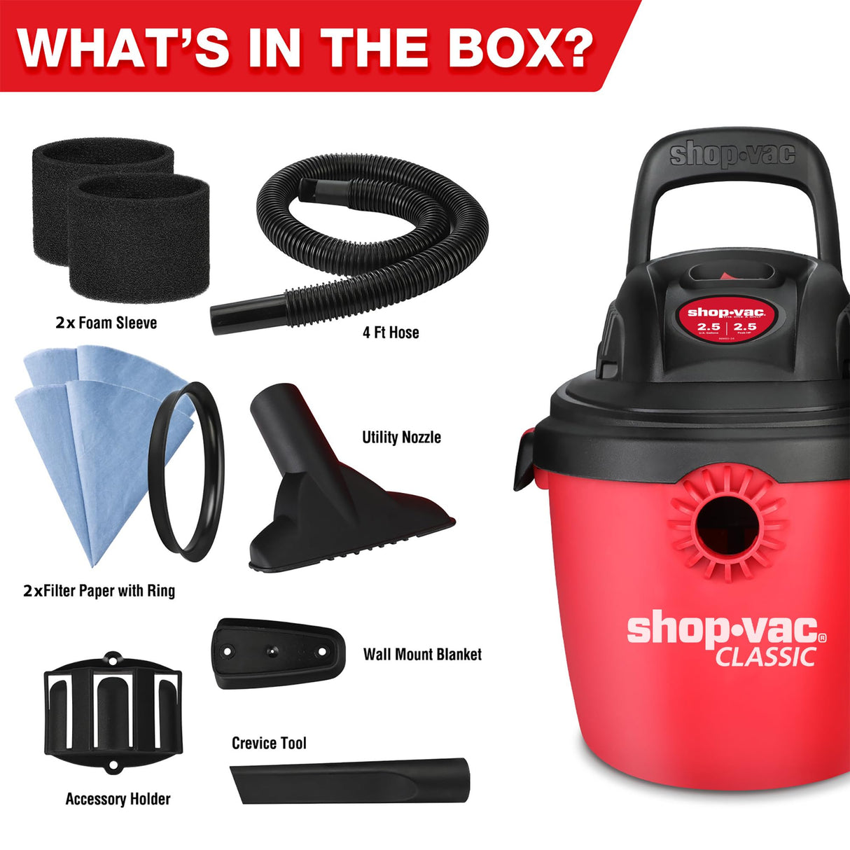 Shop-Vac 2.5 Gallon 2.5 Peak HP Wet/Dry Vacuum, Portable Compact Shop Vacuum with Collapsible Handle Wall Bracket & Multifunctional Attachments for Shop-Vac