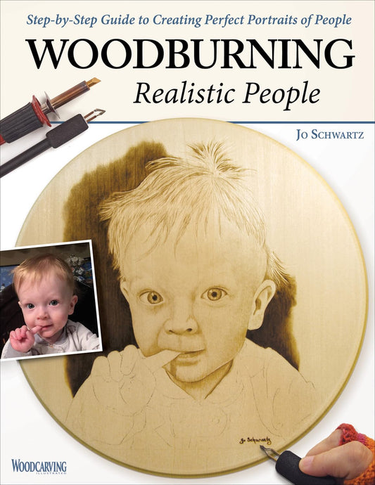 Woodburning Realistic People: Step-by-Step Guide to Creating Perfect Portraits of People (Fox Chapel Publishing) Learn How to Turn a Photo of a Loved - WoodArtSupply