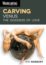 Carving Venus, The Goddess of Love - Fox Chapel Publishing Fox Chapel Publishing