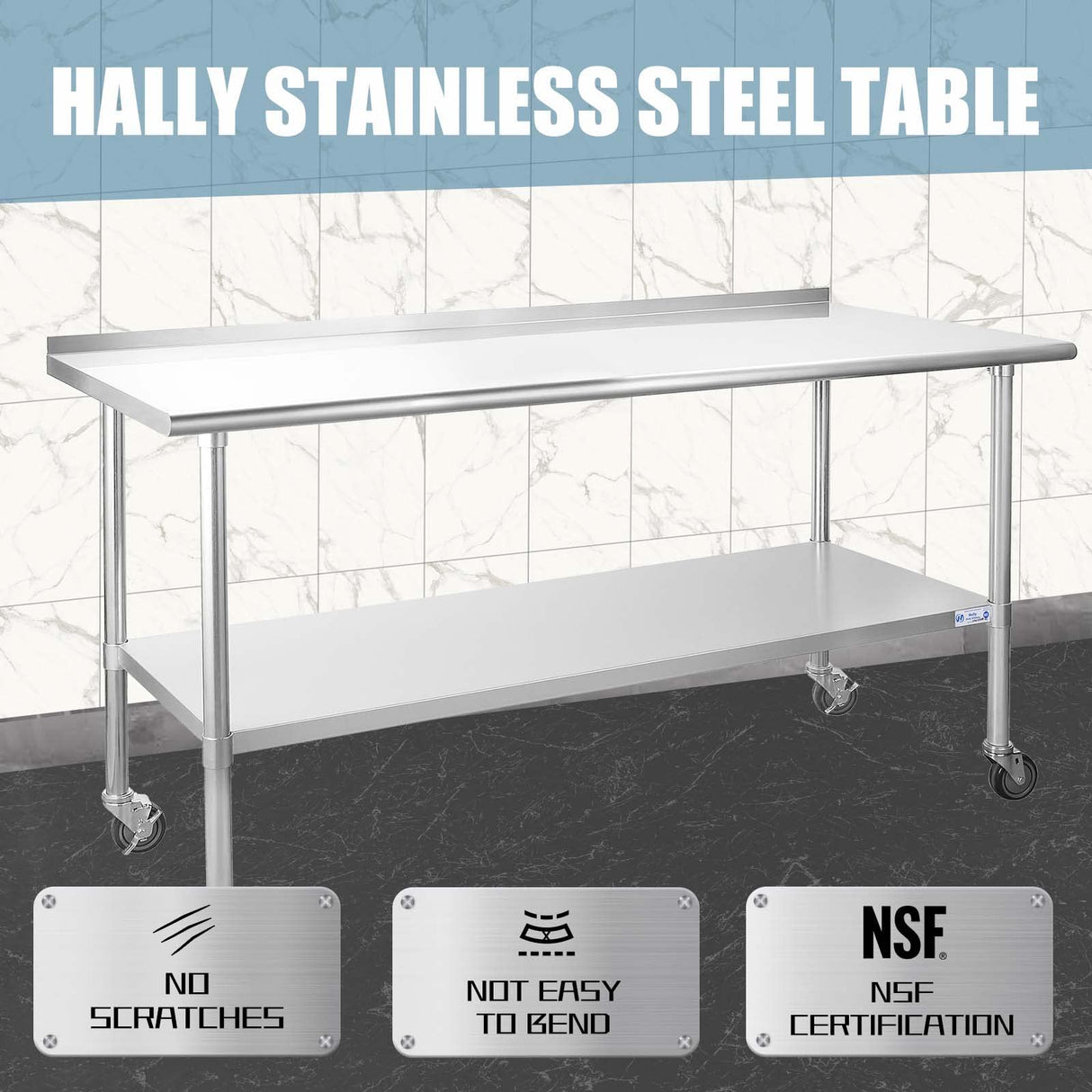 Hally Stainless Steel Table for Prep & Work 24 x 72 Inches with Caster Wheels, NSF Commercial Heavy Duty Table with Undershelf and Backsplash for HALLY SINKS & TABLES H