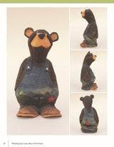 Whittling the Country Bear & His Friends: 12 Simple Projects for Beginners (Fox Chapel Publishing) Step-by-Step Instructions & Easy-to-Use Patterns Design Originals