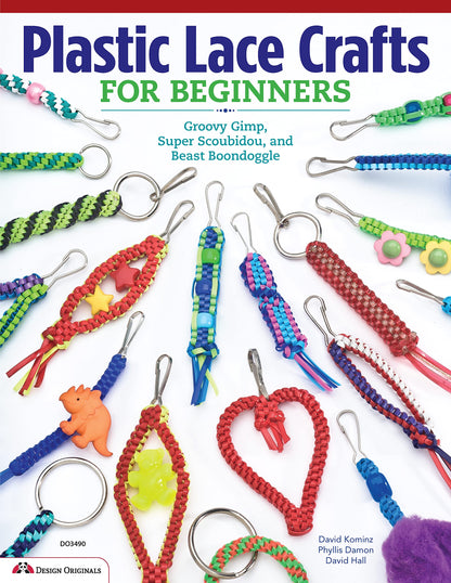 Plastic Lace Crafts for Beginners: Groovy Gimp, Super Scoubidou, and Beast Boondoggle (Design Originals) Master the Essential Techniques of Lacing - WoodArtSupply